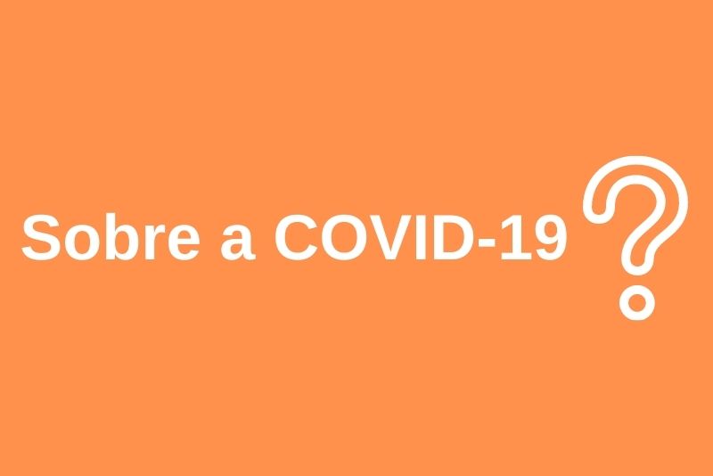 Sobre o COVID-19